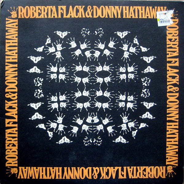 Roberta Flack & Donny Hathaway - Roberta Flack & Donny Hathaway | Atlantic (SD 7216) Roberta Flack & Donny Hathaway - Roberta Flack & Donny Hathaway | Atlantic (SD 7216)