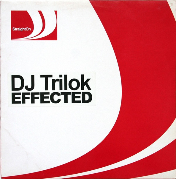 DJ Trilok - Effected | StraightOn Recordings (SO:0306) - main