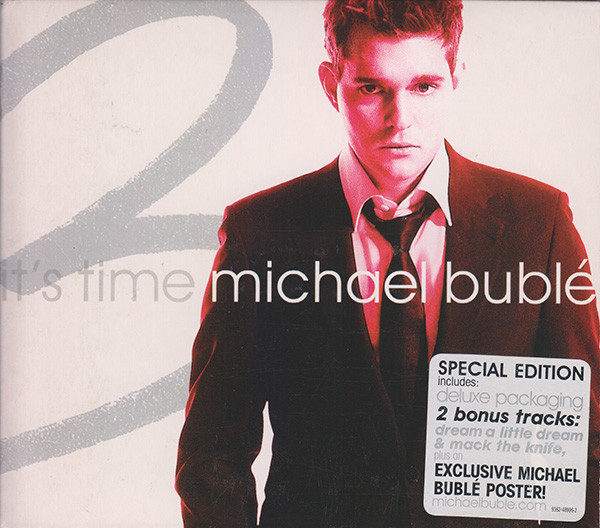 Michael Bublé - It's Time | Reprise Records (9362-48996-2) - 2 Michael Bublé - It's Time | Reprise Records (9362-48996-2) - 2