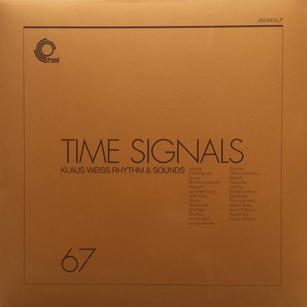 Klaus Weiss Rhythm & Sounds - Time Signals | Trunk Records (JBH063LP)