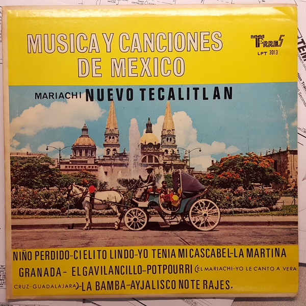 Mariachi Nuevo Tecalitlan - Musica Y Canciones De México | Discos Torres (LPT 3013) - 3