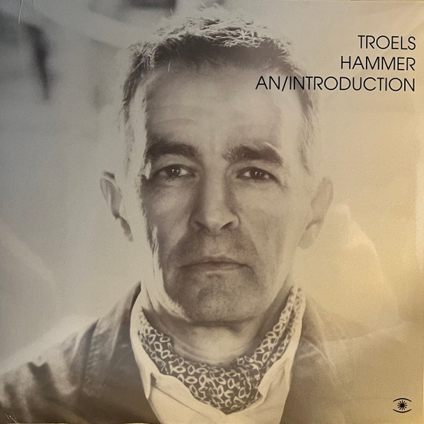 Troels Hammer - An/Introduction | Music For Dreams (ZZZV22003)
