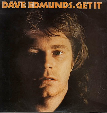 Dave Edmunds - Get It | Swan Song (SS 8418)