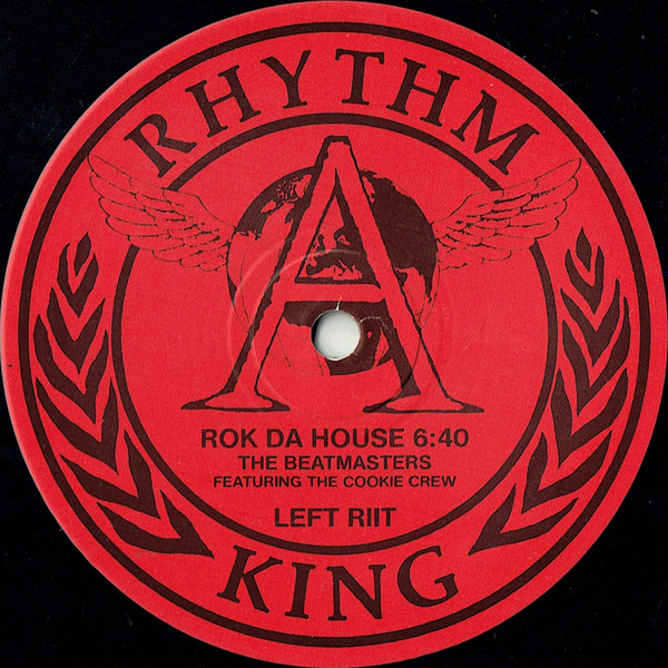 The Beatmasters Featuring The Cookie Crew - Rok Da House | Rhythm King (LEFT R 11 T) - 3 The Beatmasters Featuring The Cookie Crew - Rok Da House | Rhythm King (LEFT R 11 T) - 3