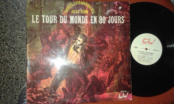 Jules Verne / Maurice Teynac - Maurice Baquet - Le Tour Du Monde En 80 Jours [Vinyl] | Disques Festival (FLDZ 125) - 2