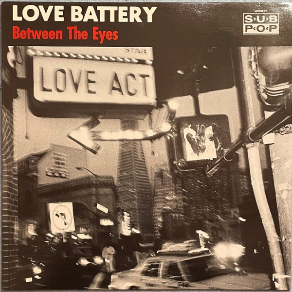 Love Battery - Between The Eyes | Tupelo Recording Company (TUPLP 22)