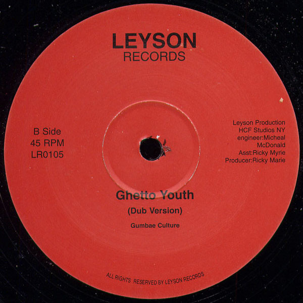 Gumbae Culture - Take It Easy / Ghetto Youth | Leyson Records (LR0105) - 2 Gumbae Culture - Take It Easy / Ghetto Youth | Leyson Records (LR0105) - 2