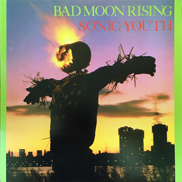 Sonic Youth - Bad Moon Rising | Goofin' Records (GOO 018)
