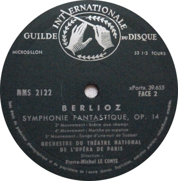 Hector Berlioz / Orchestre National De L'Opéra De Paris , Pierre-Michel Le Conte - Symphonie Fantastique, Op. 14 | Guilde Internationale Du Disque (MMS 2122) - 4 Hector Berlioz / Orchestre National De L'Opéra De Paris , Pierre-Michel Le Conte - Symphonie Fantastique, Op. 14 | Guilde Internationale Du Disque (MMS 2122) - 4