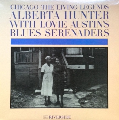 Alberta Hunter With Lovie Austin's Blues Serenaders - Chicago - The Living Legends | Original Blues Classics (OBC-510)