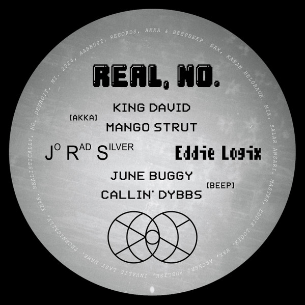 Jo Rad Silver , Eddie Logix - Real, No. | Akka + BeepBeep (AABB002)