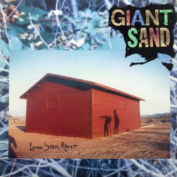 Giant Sand - Long Stem Rant | Demon Records (FIEND 164)
