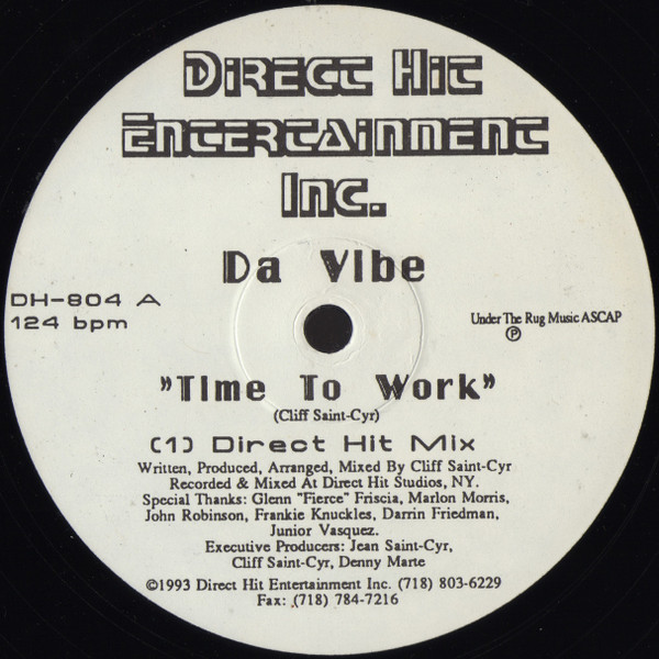 Da Vibe - Time To Work | Direct Hit Entertainment Inc. (DH-804)