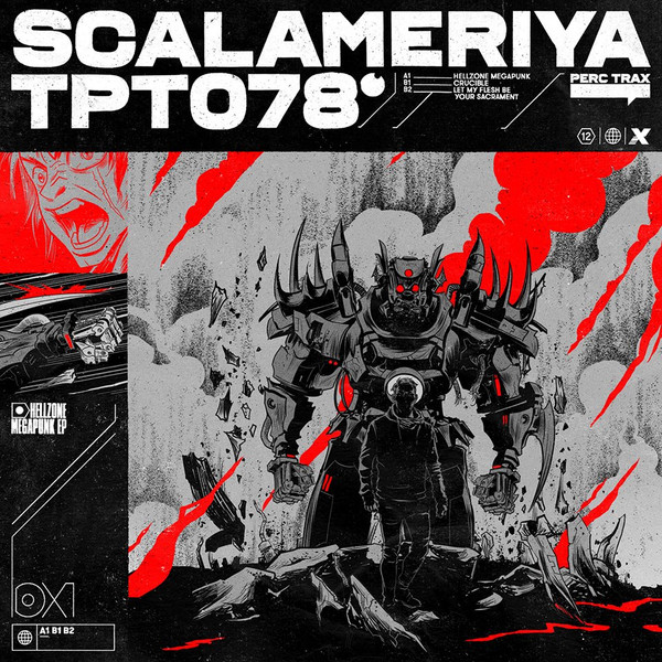 Scalameriya - Hellzone Megapunk EP | Perc Trax (TPT078)