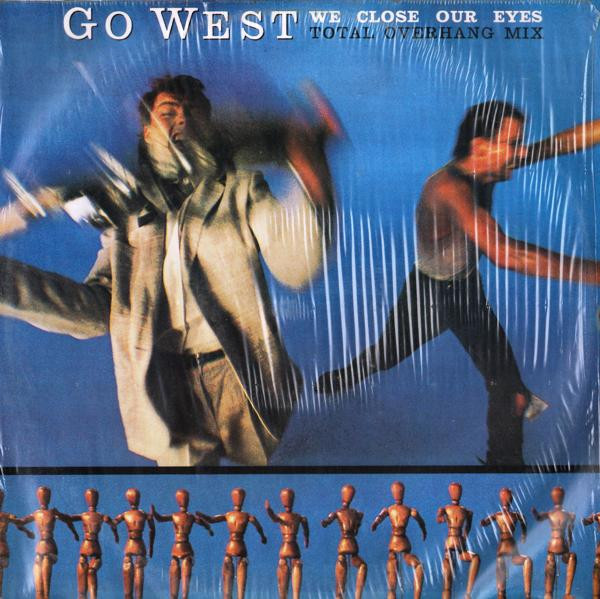 Go West - We Close Our Eyes (Total Overhang Mix) | Chrysalis (CHSC 372) - main Go West - We Close Our Eyes (Total Overhang Mix) | Chrysalis (CHSC 372) - main