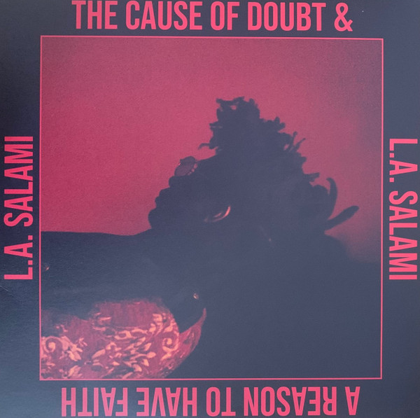 L.A. Salami - The Cause Of Doubt & A Reason To Have Faith | Sunday Best Recordings (SBESTLP88) - main L.A. Salami - The Cause Of Doubt & A Reason To Have Faith | Sunday Best Recordings (SBESTLP88) - main