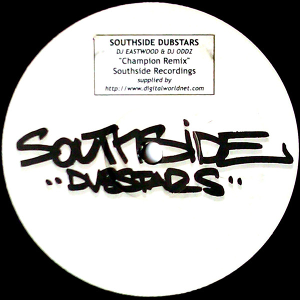 DJ Eastwood & DJ Oddz - Champion Remix | Southside Dubstars (SS62) - main DJ Eastwood & DJ Oddz - Champion Remix | Southside Dubstars (SS62) - main