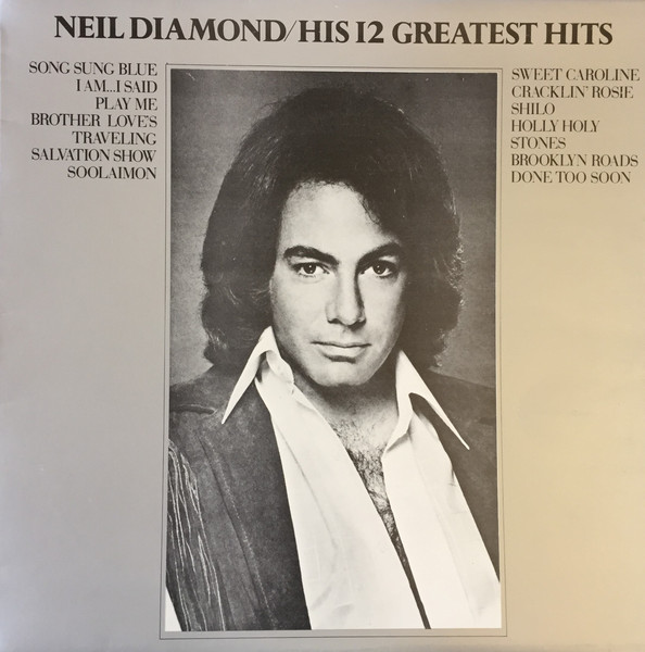 Neil Diamond - His 12 Greatest Hits | MCA Records (MAPS 7400) - main