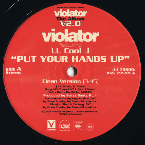 Violator Featuring LL Cool J - Put Your Hands Up | Violator Records (44 79599) - 3