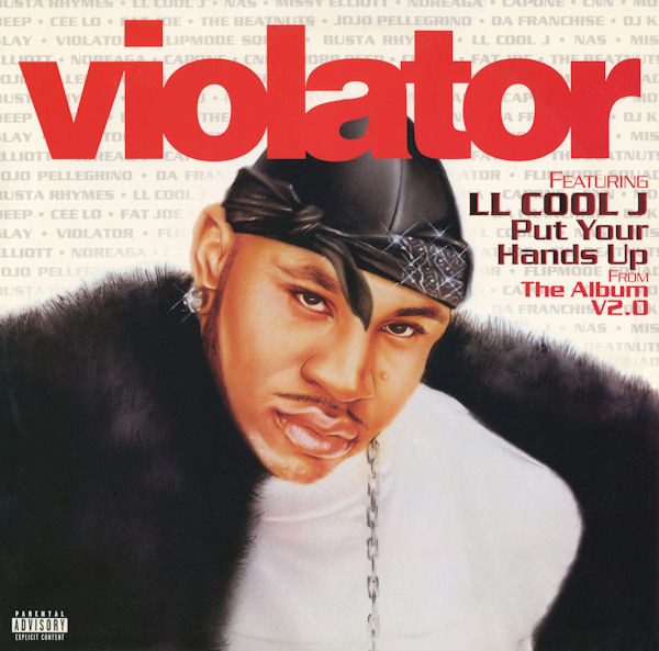 Violator Featuring LL Cool J - Put Your Hands Up | Violator Records (44 79599)