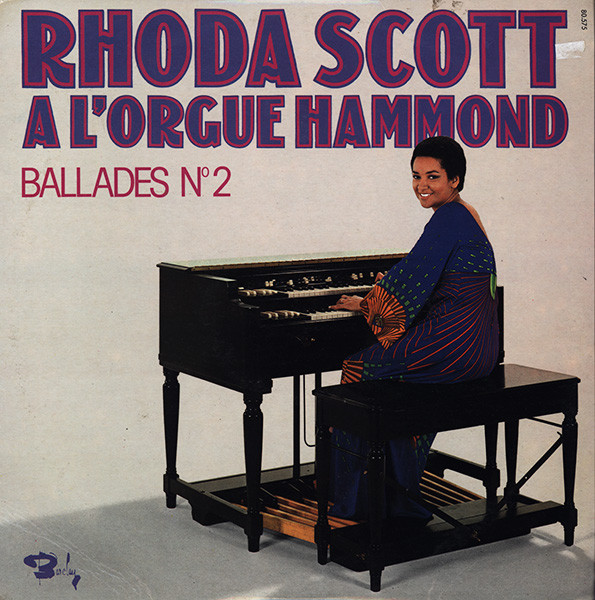 Rhoda Scott - A L'Orgue Hammond - Ballades № 2 | Barclay (80.575) - main Rhoda Scott - A L'Orgue Hammond - Ballades № 2 | Barclay (80.575) - main