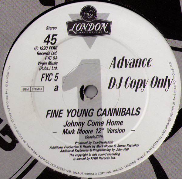Fine Young Cannibals - Johnny Come Home (Mark Moore 12" Version) | London Records (FYC 5)