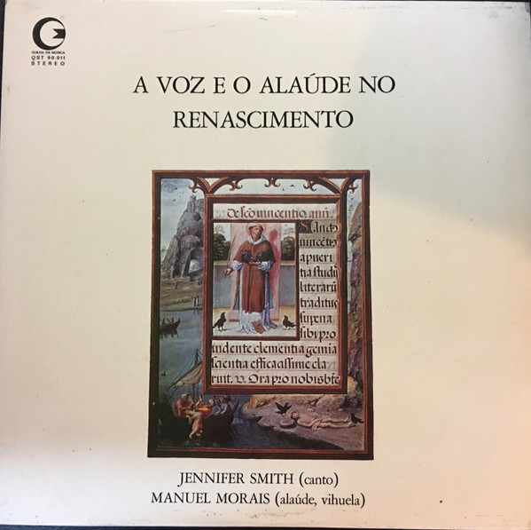 Jennifer Smith , Manuel Morais - A Voz E O Alaúde No Renascimento | Guilda Da Música (QST 90 011)