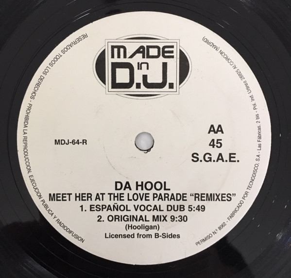 Da Hool - Meet Her At The Love Parade (Remixes) | Made In DJ (MDJ 64-R) - 3 Da Hool - Meet Her At The Love Parade (Remixes) | Made In DJ (MDJ 64-R) - 3