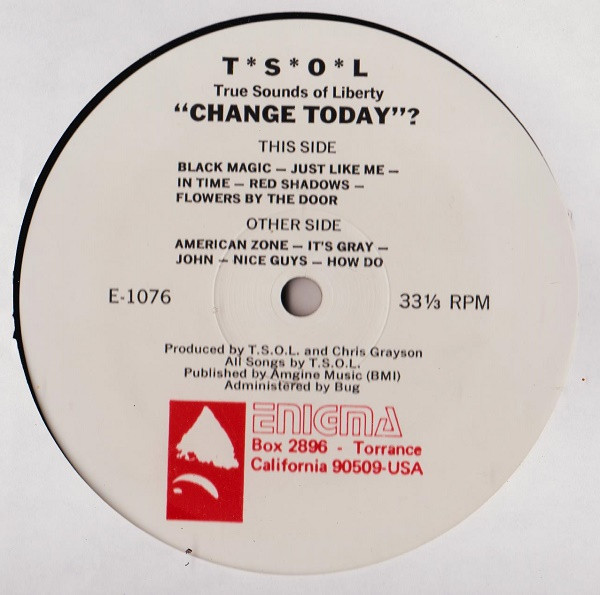 T.S.O.L. - Change Today? | Enigma (E-1076) - 3