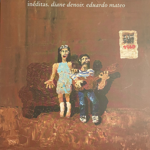 Diane Denoir / Eduardo Mateo - Inéditas | Little Butterfly Records (LBR132) - main