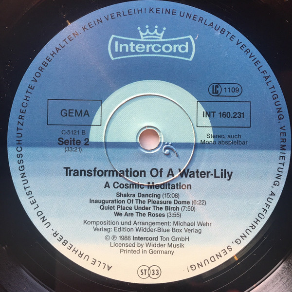 Michael Wehr - Transformation Of A Water-Lily - A Cosmic Meditation | Intercord (INT 160.231) - 4 Michael Wehr - Transformation Of A Water-Lily - A Cosmic Meditation | Intercord (INT 160.231) - 4