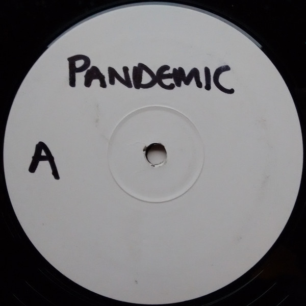 Various - The Artists Shall Remain Nameless - Pandemic EP 1 | Not On Label (PANDEMIC EP1) - main