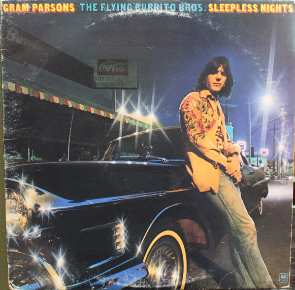 Gram Parsons / The Flying Burrito Bros - Sleepless Nights | A&M Records (SP 4578) - main Gram Parsons / The Flying Burrito Bros - Sleepless Nights | A&M Records (SP 4578) - main