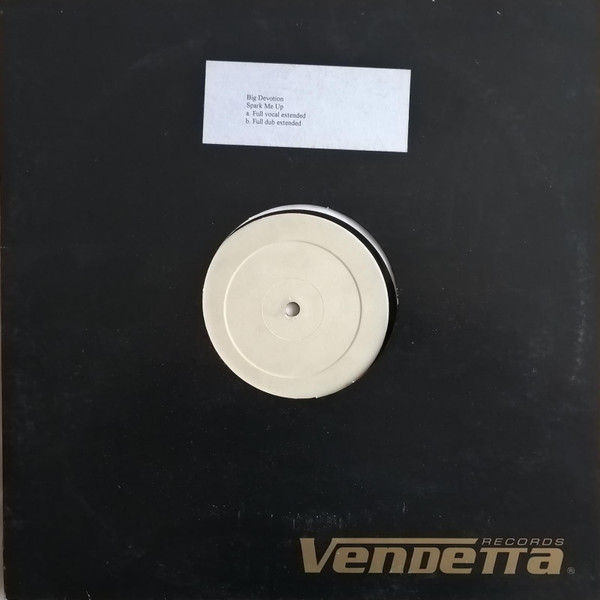 Big Devotion - Spark Me Up | Vendetta Records (VENMX 294) - main