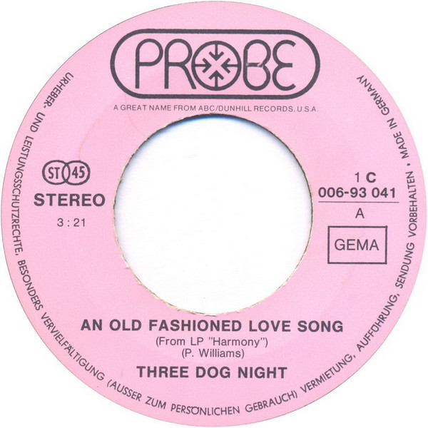 Three Dog Night - An Old Fashioned Love Song / Jam | Probe (1 C 006-93 041) - 3