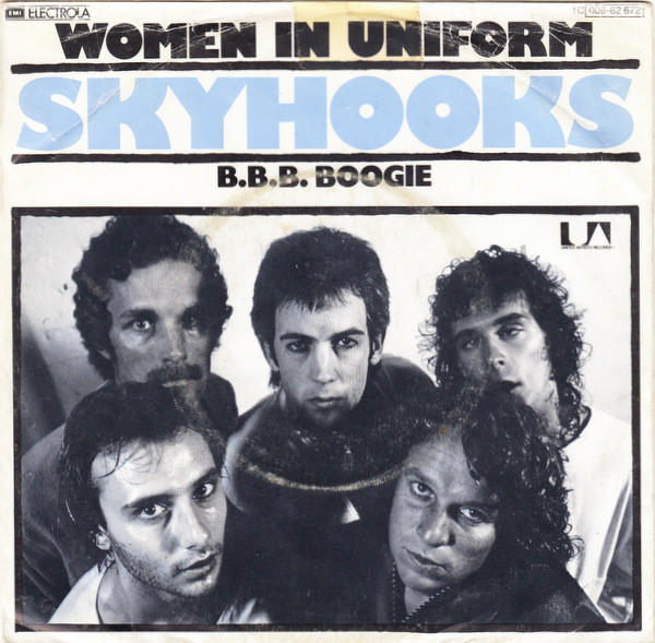 Skyhooks - Women In Uniform | United Artists Records (1C 006-62 672) - 2