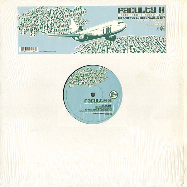 Faculty X - Airports & Hospitals EP | Soma Quality Recordings (SOMA 131)