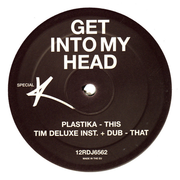 Special K - Get Into My Head | Parlophone (12RDJ6562) - main Special K - Get Into My Head | Parlophone (12RDJ6562) - main