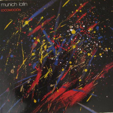 Various - Munich Latin Locomoción | Feierwerk Räkords (#6) - main