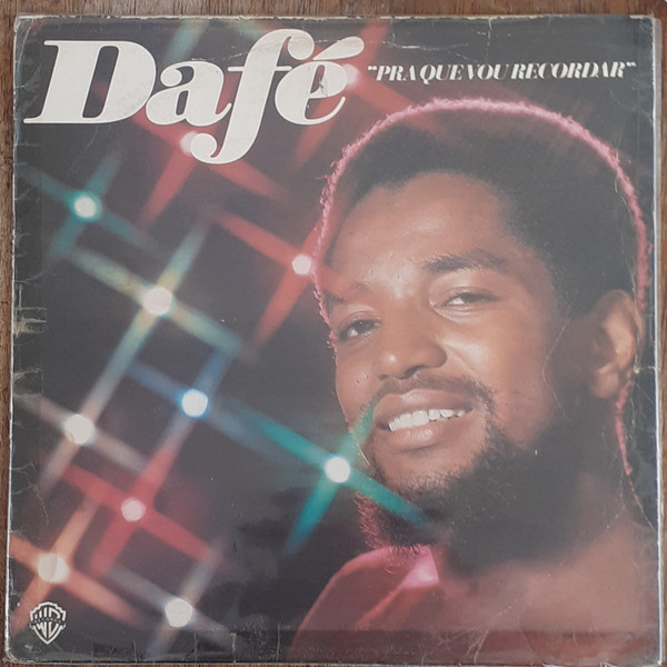 Carlos Dafé - Pra Que Vou Recordar | Warner Bros. Records (BR-26.011) - main Carlos Dafé - Pra Que Vou Recordar | Warner Bros. Records (BR-26.011) - main