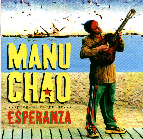 Manu Chao - ...Próxima Estación... Esperanza | Virgin (8103212) Manu Chao - ...Próxima Estación... Esperanza | Virgin (8103212)