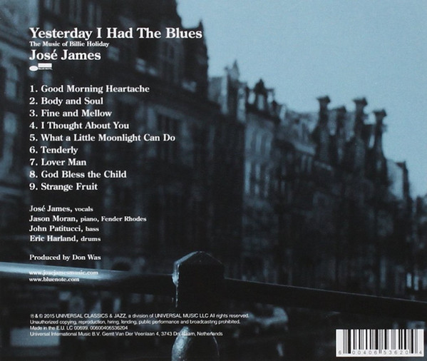 José James - Yesterday I Had The Blues: The Music Of Billie Holiday | Blue Note (00600406536204) - 2 José James - Yesterday I Had The Blues: The Music Of Billie Holiday | Blue Note (00600406536204) - 2