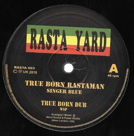 Singer Blue - True Born Rastaman | Rasta Yard (RASTA003)