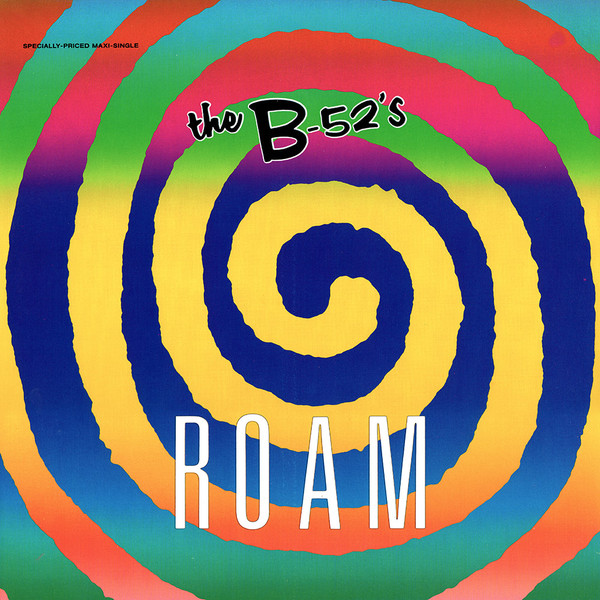 The B-52's - Roam | Reprise Records (0-21441)