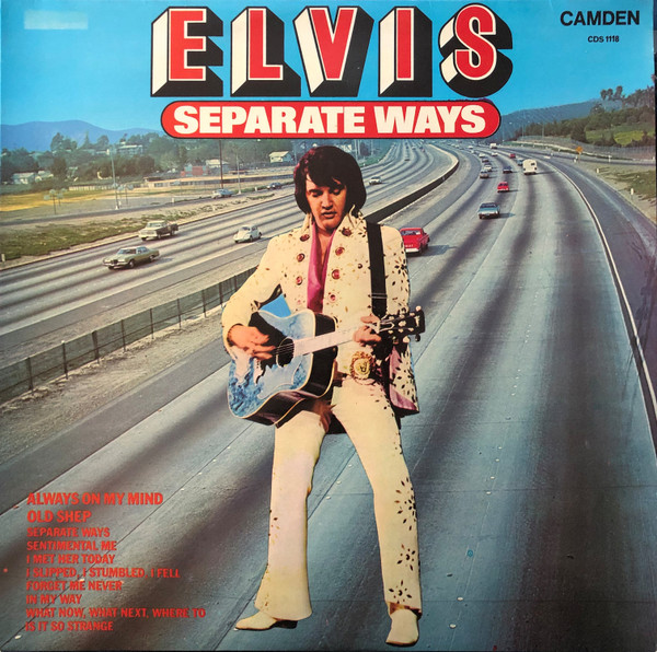 Elvis Presley - Separate Ways | RCA Camden (CDS 1118) - main Elvis Presley - Separate Ways | RCA Camden (CDS 1118) - main