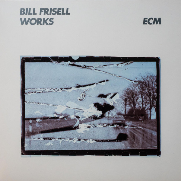 Bill Frisell - Works | ECM Records (837 273-1) - main