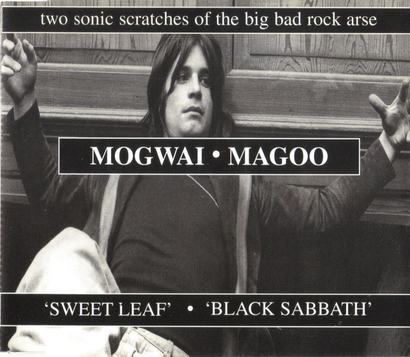Mogwai & Magoo - .....Do The Rock Boogaloo ('Sweet Leaf' • 'Black Sabbath') | Fierce Panda (NING 47 CD) - main