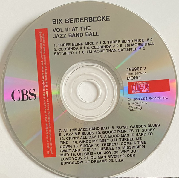 Bix Beiderbecke - Volume 2 - At The Jazz Band Ball | CBS (466967 2) - 3 Bix Beiderbecke - Volume 2 - At The Jazz Band Ball | CBS (466967 2) - 3