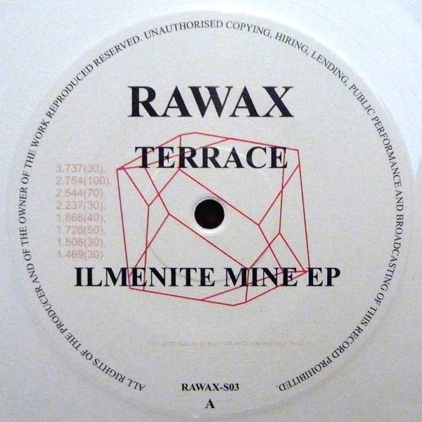 Terrace - Ilmenite Mine EP | Rawax (RAWAX-S03)