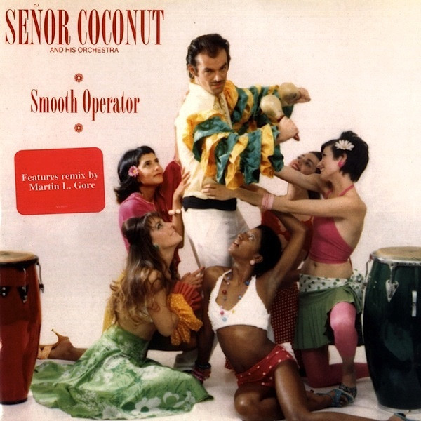 Señor Coconut And His Orchestra - Smooth Operator | New State Recordings (NSER005)
